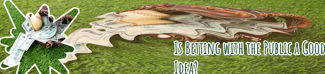 Baseball public betting
