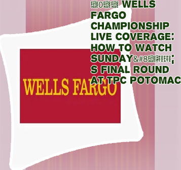 Wells fargo pga live